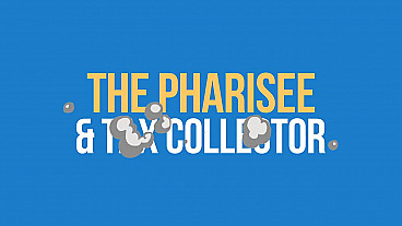 The Pharisee and Tax Collector