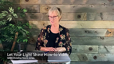 Let Your Light Shine How-to Video