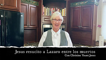 Jesús resucita a Lázaro de entre los muertos paso a paso