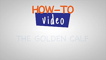The Golden Calf How-to Video
