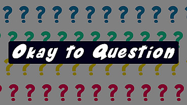 Está bien… pregunta