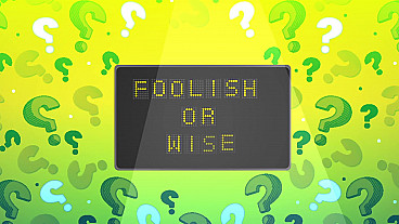 Foolish or Wise Game Show